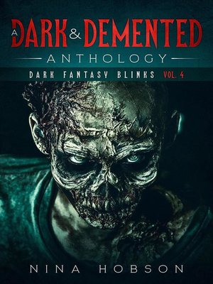 cover image of A Dark & Demented Anthology